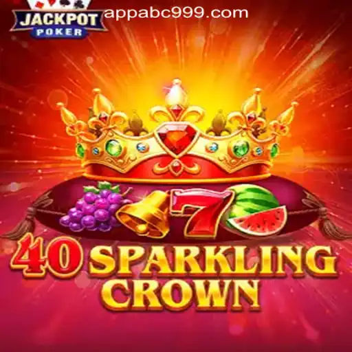 Discover the Thrills of 40SparklingCrown at ABC999.COM Oficial Slots Brasil #1